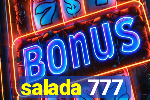 salada 777